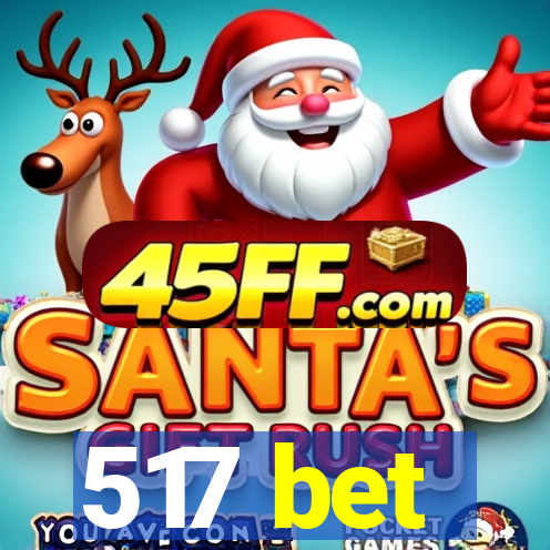 517 bet